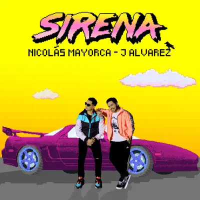 Sirena (feat. J Alvarez) - Single - J Alvarez