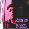 Quien Diria - Single