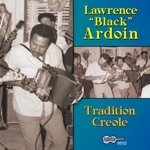 Lawrence "Black" Ardoin - You Used to Call Me