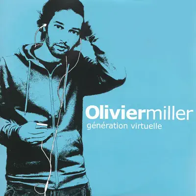 Génération virtuelle - Single - Olivier Miller