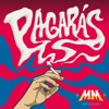 Pagarás - Single