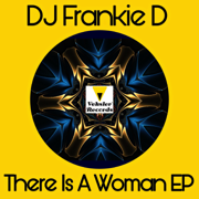 There Is a Woman - EP - DJ Frankie D