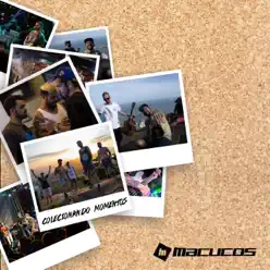 Colecionando Momentos - Single - Macucos Colecionando Momentos - Single - Macucos