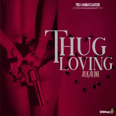 Thug Loving - Single - Alkaline