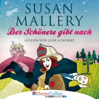 Susan Mallery - Der Schnere gibt nach - Fool's Gold, Teil 9 (Ungekrzt) artwork