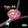 Tongue Bite - Single album lyrics, reviews, download
