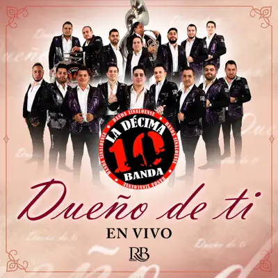 Dueño De Ti - Single - La Décima Banda