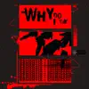 Why Do I Try (feat. Shinigami) - Single album lyrics, reviews, download