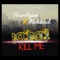 Kuku Kill Me (feat. Mohbad) - Hardgun lyrics