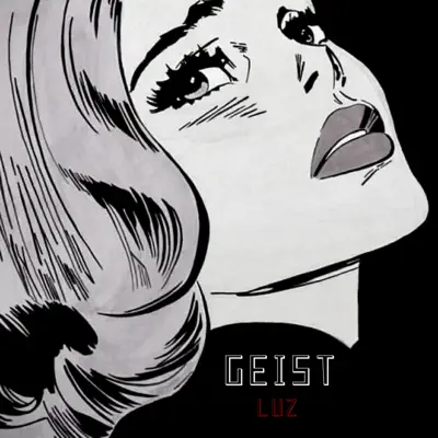 Geist - Single - Luz