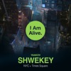 I Am Alive - Single