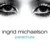 Parachute - Single album lyrics, reviews, download