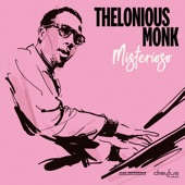 Thelonious Monk - I Mean You