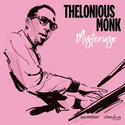 Misterioso (2002 - Remaster) - Thelonious Monk