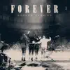 Stream & download Forever (Garage Version) - Single