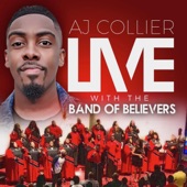 Lift the Savior - Live by AJ Collier & the Band of Believers