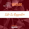 Esto Es Reggaeton - Single