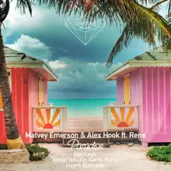 Paradise (feat. Rene) - EP by Matvey Emerson & Alex Hook album reviews, ratings, credits