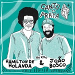 Hamilton de Holanda & João Bosco - Nação