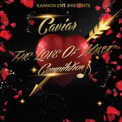The Love of Music - Caviar The Love of Music - Caviar