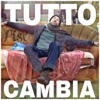 Tutto cambia, Pt. 1 - Single