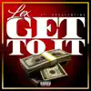 Get to It (feat. Xbvalentine) - Single album lyrics, reviews, download