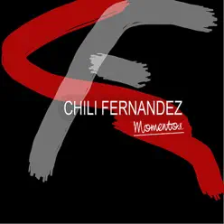 Momentos - Chili Fernández