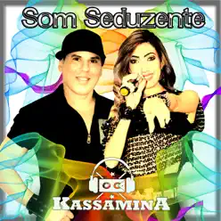 Som Seduzente - Single - Banda Kassamina Som Seduzente - Single - Banda Kassamina