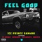 Feel Good (feat. M.I. Abaga & Khaligraph Jones) - Ice Prince, Kwesta & Sarkodie lyrics