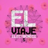 El Viaje Electrónico 5