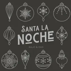 Santa la noche - Single - Majo y Dan Santa la noche - Single - Majo y Dan