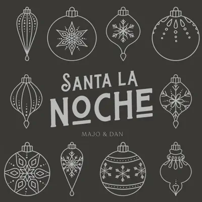 Santa la noche - Single - Majo y Dan