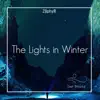The Lights in Winter - Single album lyrics, reviews, download