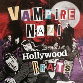 The Hollywood Brats - Vampire Nazi