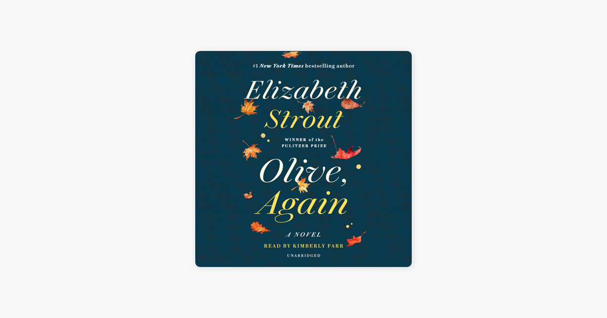 Olive, Again (Oprah's Book Club): A Novel (Unabridged) - Elizabeth Strout Olive, Again (Oprah's Book Club): A Novel (Unabridged) - Elizabeth Strout