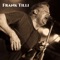 Stick In the Wheel - Frank Tilli lyrics