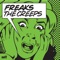 The Creeps (You’re Giving Me) - Freaks lyrics
