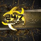 24/7 Hardcore: The 100 Series, Vol. 1 artwork