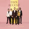 Eyes On The Road by Dan August iTunes Track 1