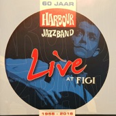 60 Jaar Harbour Jazz Band (Live at Figi) [1956-2016] artwork