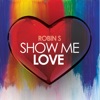Show Me Love (Re-Recorded) - Single