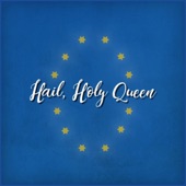 Hail, Holy Queen artwork