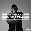 Number One Draft Pick - Single album lyrics, reviews, download