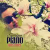 Spring Piano Melodies: Soothing Music for Clean Your Mind, Soul and Body album lyrics, reviews, download