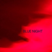 Blue Night artwork