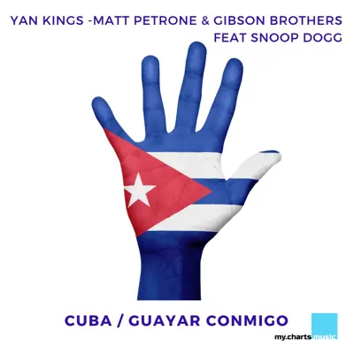 Cuba (feat. Snoop Dogg) [Remixes] - Gibson Brothers
