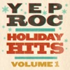 Yep Roc Holiday Hits, Vol. 1 artwork