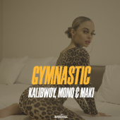Gymnastic - Kalibwoy, Monq & Maki