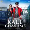 Kale Chashme (feat. D Naveen) - Single album lyrics, reviews, download