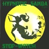 Hypnotic Samba - Hypnotic Samba